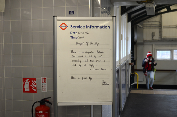 DG128452. Thought for the day. Colindale. Northern line. 23.10.12.